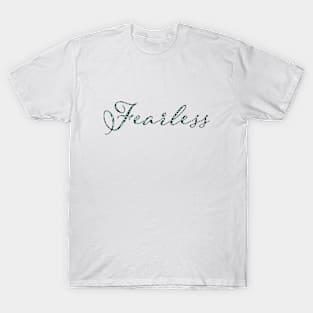 Fearless - Teal T-Shirt